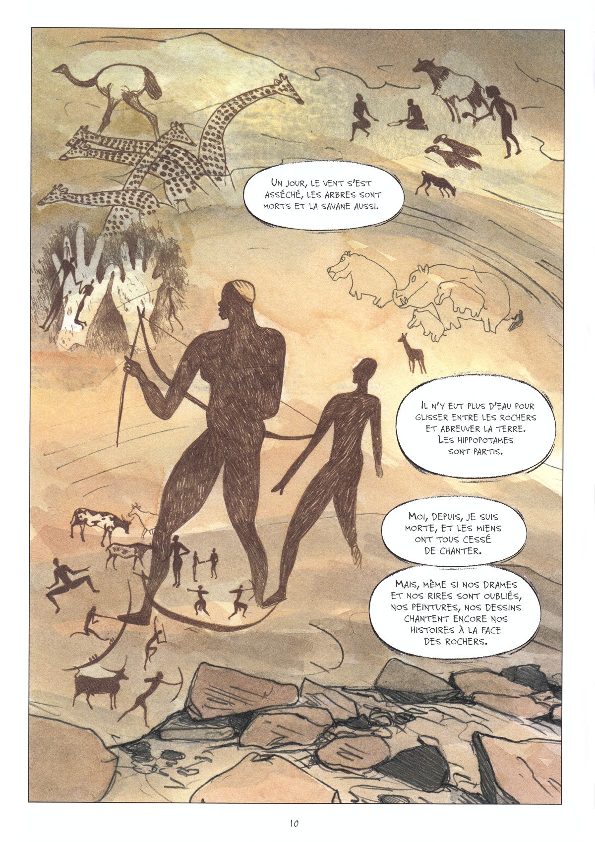 Page from the comic book « Tassili, une femme libre au Néolithique » by Maadiar and Fréwé evoking the archival value of the cave paintings and engravings left on the walls by the first farmers in the central Sahara. “Even if our tragedies and our laughter have been forgotten, our paintings, our drawings still sing our stories on the rock faces.”
